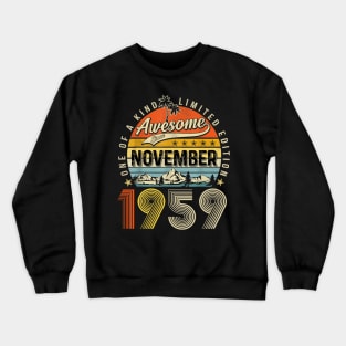 Awesome Since November 1959 Vintage 64th Birthday Crewneck Sweatshirt